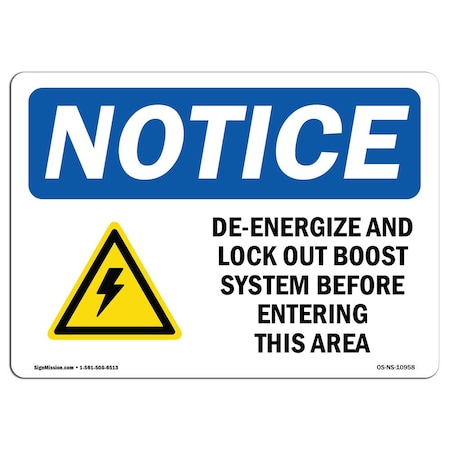 Signmission OSHA Notice Sign, 18" Height, Aluminum, De-Energized And Lock Out Boost Sign With Symbol, Landscape OS-NS-A-1824-L-10958
